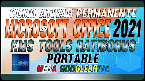 KMS Tools Ratiborus Portable - How to Activate Microsoft Office 2021 Permanent (Two Methods)
