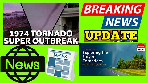 Unraveling the Fury: The 1974 Tornado Outbreak and Radar Revolution