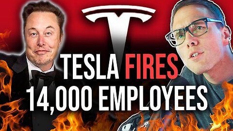 TESLA FIRES 14,000 WORKERS | Joshua Fluke