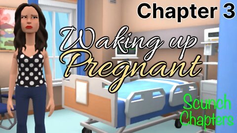 Waking Up Pregnant-Chapter 3-When Disaster Strikes-Chapters