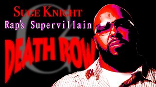 Suge Knight: Raps Supervillain