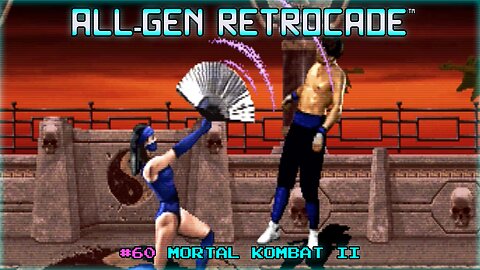 All-Gen Retrocade Ep.60: MORTAL KOMBAT II