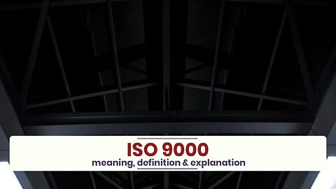 What is ISO 9000?