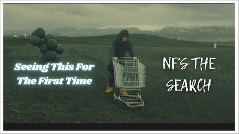 First Time Seeing NF's The Search | My Honest Thoughts