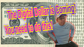 The Digital Dollar is Coming! You need to do this!