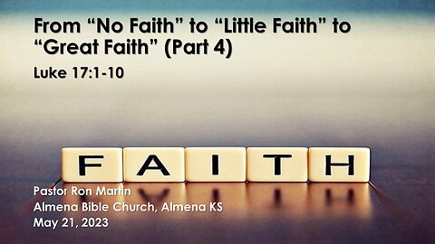 Moving from "No Faith" to "Little Faith" then to "Great Faith".