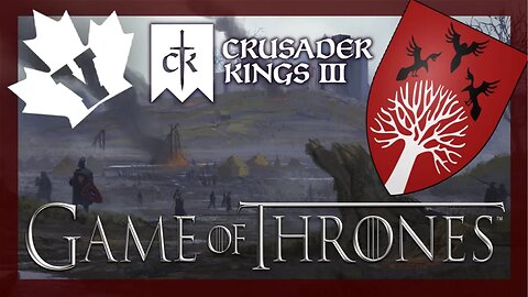 Crusader Kings 3 Game of Thrones - House Blackwood #5 Grand Tournament