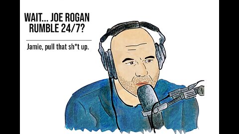 Joe Rogan Podcast