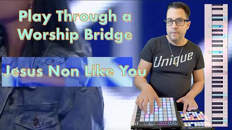 Jesus Non Like You - Worship Song Bridge Play Along Chords