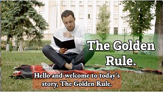 The Golden Rule: A Children's Story About Kindness
