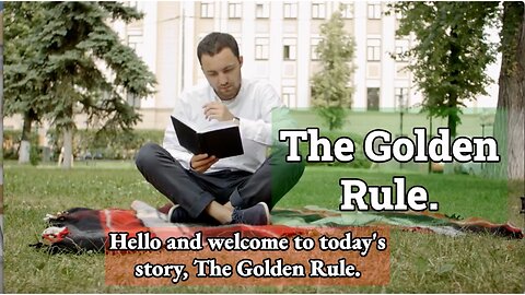The Golden Rule: A Children's Story About Kindness