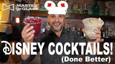 Making Disney World's Canadian Cocktails! | Master Your Glass