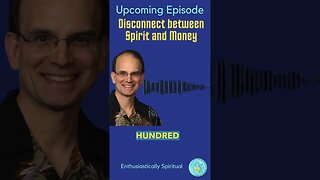 Disconnect Between Spirituality and Money