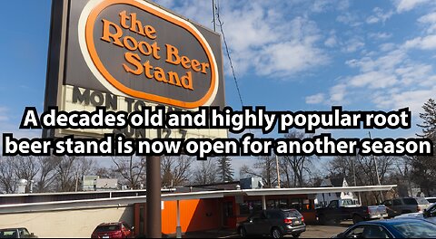 A decades old and highly popular root beer stand is now open for another season