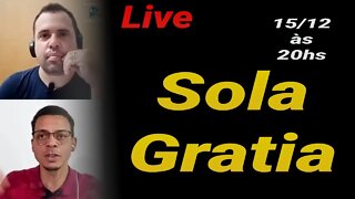 Live: Sola Gratia