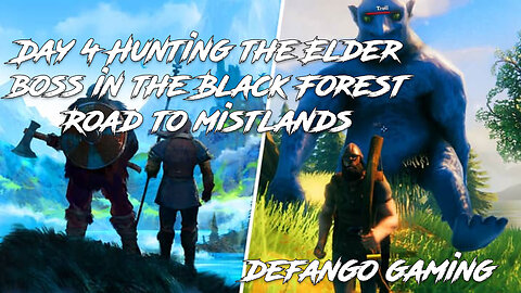 Day 4 Hunting the Elder boss in the Black Forest Road to mistlands - Let's play Valheim