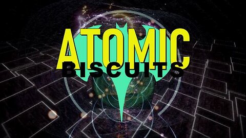 Atomic Biscuits W/BACFA