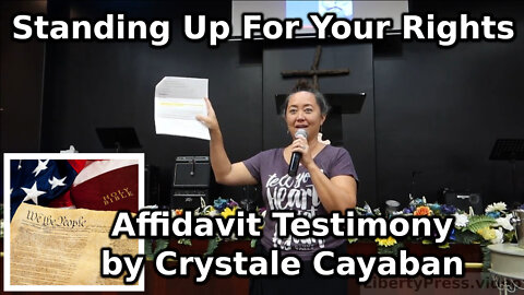 Standing Up For Your Rights: Affidavit Testimony by Crystale Cayaban