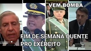 FIM DE SEMANA QUENTE NO EXÉRCITO, VEM BOMBA!