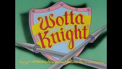 Popeye The Sailor - Wotta Knight (1947)