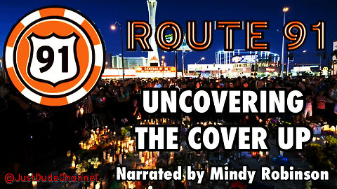 Route 91: Uncovering The Cover Up