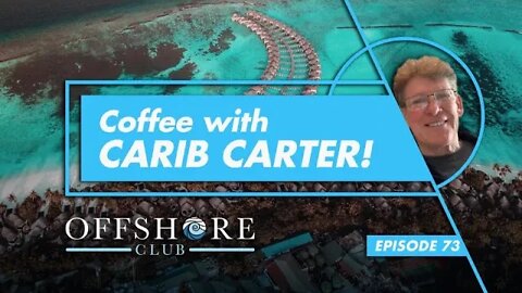 Coffee With Carib Carter | Episode 73