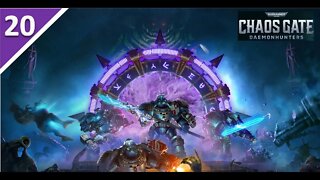 Warhammer 40,000: Chaos Gate Daemonhunters l Part 20