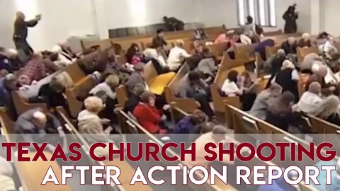 Texas Church Shooting After Action Report