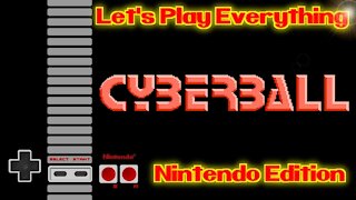 Let's Play Everything: Cyberball