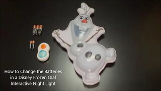 How to Change the Batteries in a Disney Frozen Interactive Night Light