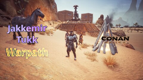 Warpath (31B) 'War Has Been Declared (On Sepermeru!)' - Part 2 - Conan Exiles