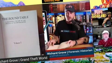 Richard Grove — WWI, The Roundtable and the NWO — AM Wakeup