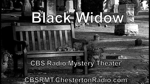 Black Widow - CBS Radio Mystery Theater