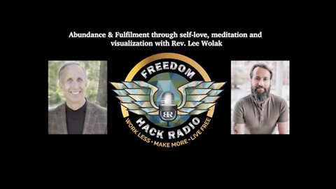 FHR #008 Abundance & Fulfillment through Self-Love, Meditation and Visualization with Rev. Lee Wolak
