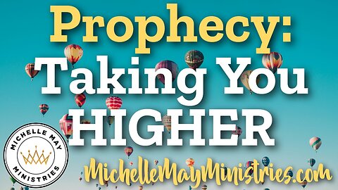 Prophecy: Taking You Higher