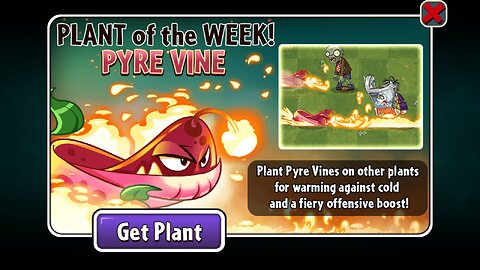 Plants vs Zombies 2 - Penny's Pursuit - Pyre Vine - November 2022