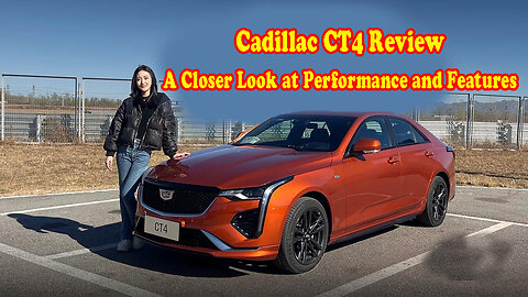 Cadillac CT4 Review: A Closer Look at Performance and Features
