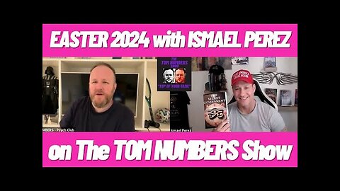 ISMAEL PEREZ Easter 2024 on The TOM NUMBERS Show…