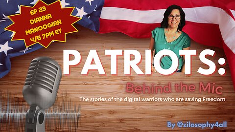 Patriots Behind The Mic Ep 23 - Dianna Manoogian