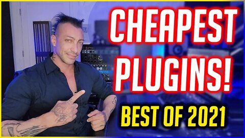 Cheapest Plugins I Use in Every Mix! Best of 2021