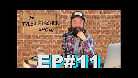 Ep#11 | Woody Impression Canceled |The Tyler Fischer Show