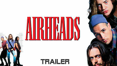 AIRHEADS - OFFICIAL TRAILER - 1994