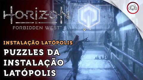 Horizon Forbidden West, Como resolver os puzzles da instalação de Latópolis | super dica PT-BR