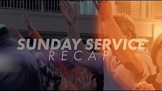 Sunday Service Recap 3-12-2023