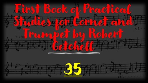 🎺 [GETCHELL 35] First Book of Practical Studies for Cornet and Trumpet by Robert Getchell