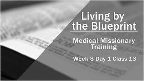 Free Medical Missionary Training Class 12 MMT 2014 Week 3 Day 1 Class 13