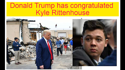 Trump Congratulates Kyle Rittenhouse on acquittal Breaking News Update
