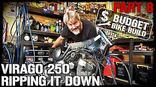 Virago 250 Build - PART 8. RIPPING IT DOWN!