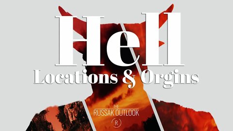 HELL Locations & Orgins