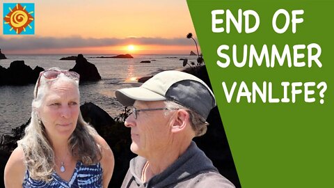 We Have to Go Home~The End of Summer VanLife?//Retiring Early and Exploring in Our Promaster 136 Van